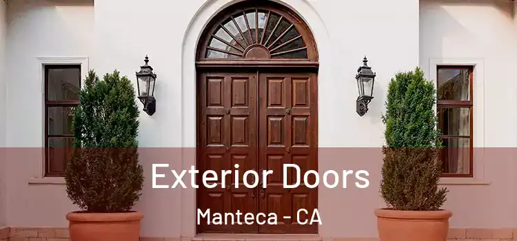 Exterior Doors Manteca - CA