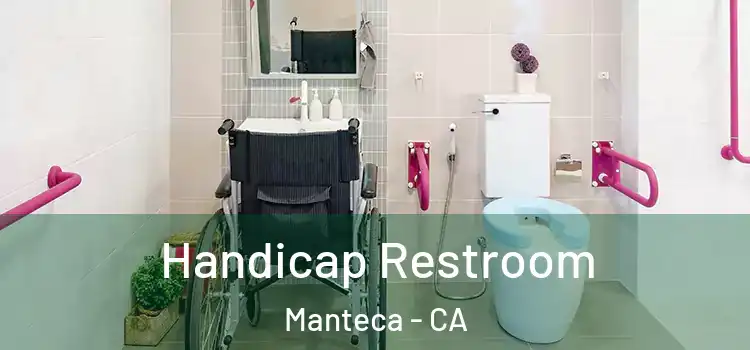 Handicap Restroom Manteca - CA